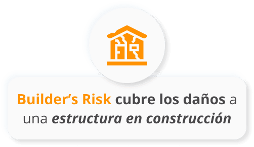 Infografico de Builder’s Risk cubre los daños a una estructura en construcción