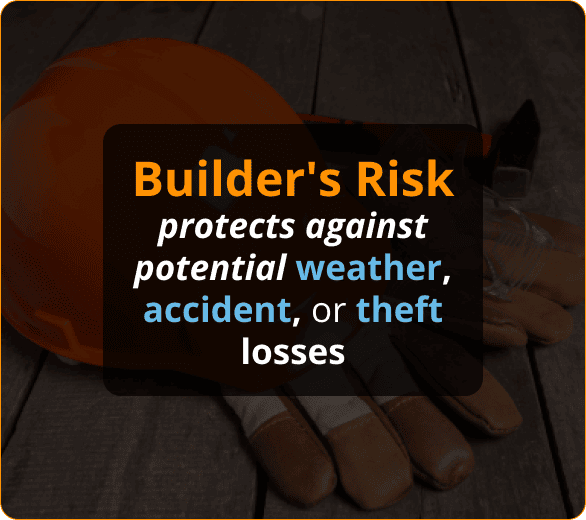 Builder’s Risk Insurance